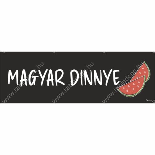 magyar dinnye tábla