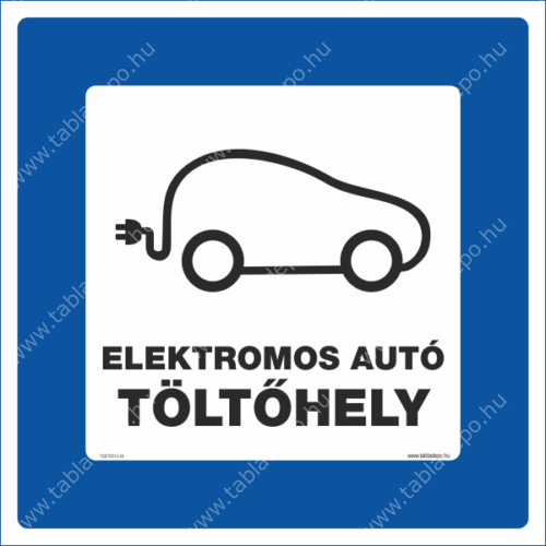 elektromos autó töltőhely tábla