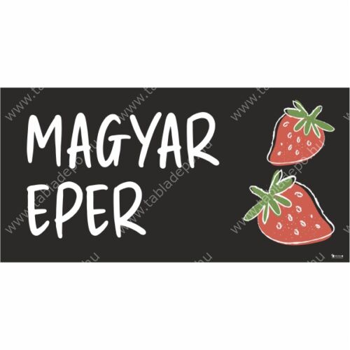 magyar eper tábla