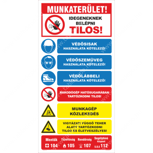 építési terület - munkaterület tábla, idegeneknek belépni tilos