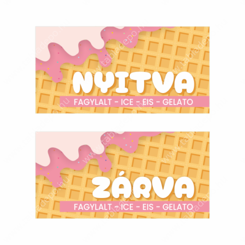 fagyi nyitva zárva tábla