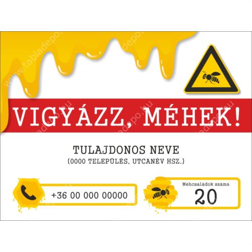 méhész tábla - vigyázz méhek