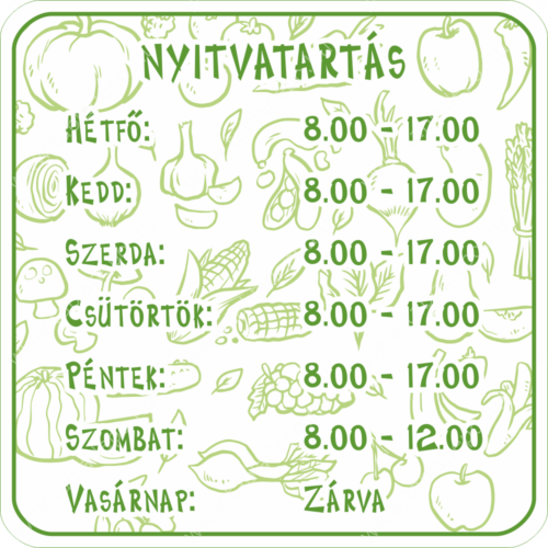 nyitvatartási idő tábla
