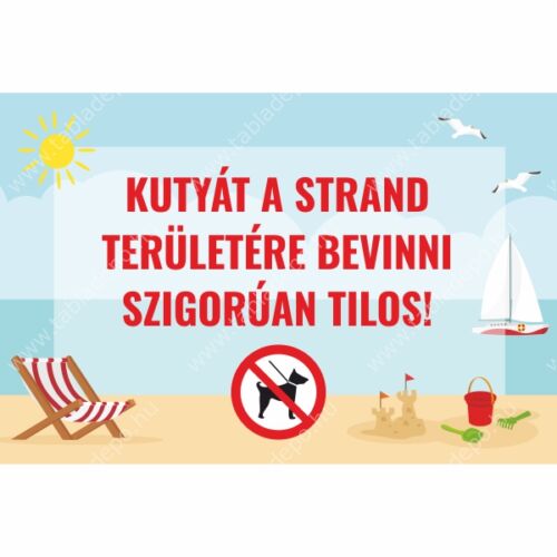 strandra kutyát bevinni tilos tábla