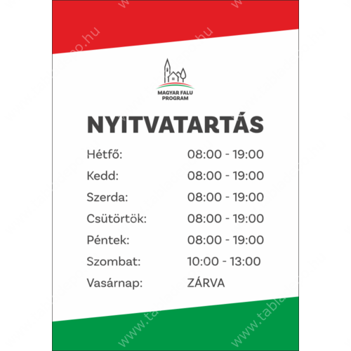 Magyar Falu Program kisboltok  nyitvatartás tábla egyedi nyitvatartási idővel