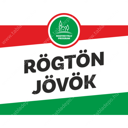 rögtön jövök tábla