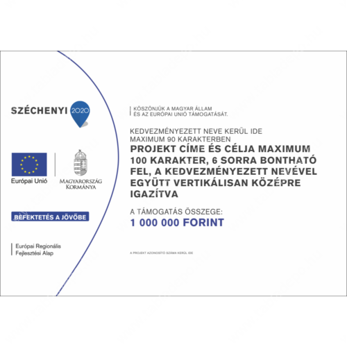 Széchenyi 2020 C típusú projekt tábla - fekvő