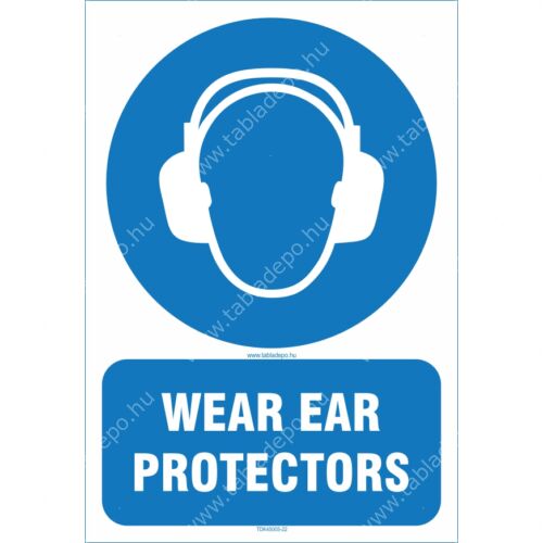 Wear ear protect sign - fültok használata kötelező tábla