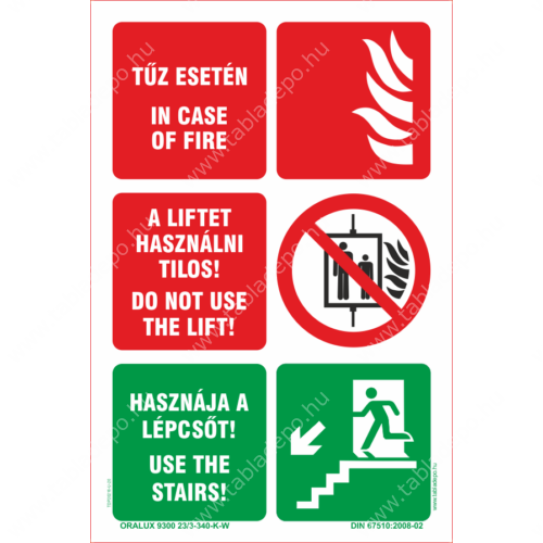 tűz esetén a liftet használni tilos tábla