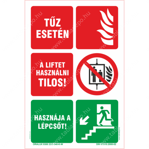 tűz esetén a liftet használni tilos tábla