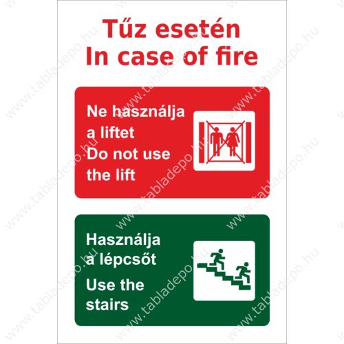 tűz esetén ne használja a liftet – utánvilágító tábla