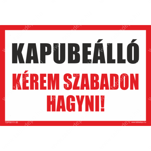 kapubejáró tábla