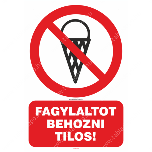 fagyizni tilos tábla, matrica