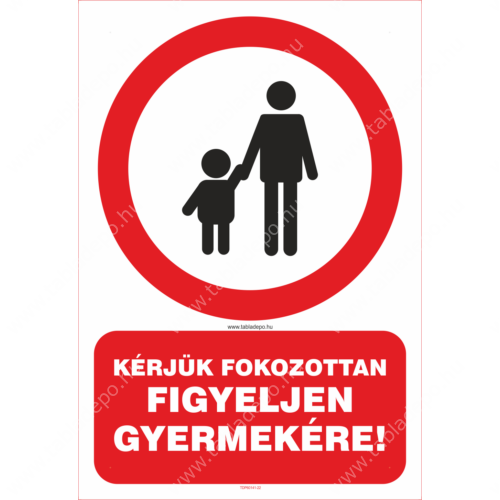 kérjük figyeljen gyermekére tábla és matrica