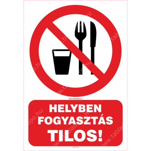 helyben fogyasztást tiltó tábla