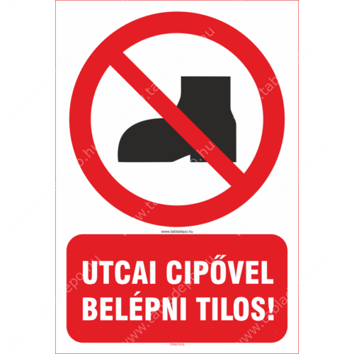 cipővel belépni tilos tábla