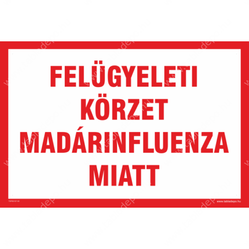 felügyeleti körzet madárinfluenza miatt