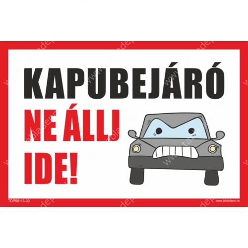 kapubejáró tábla
