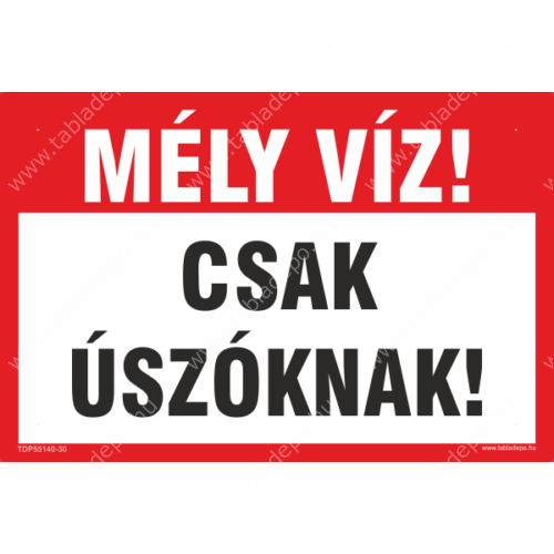 mélyvíz csak úszóknak tábla