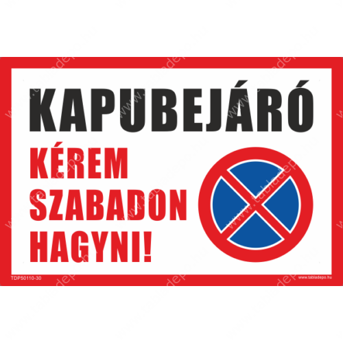 kapubejáró tábla