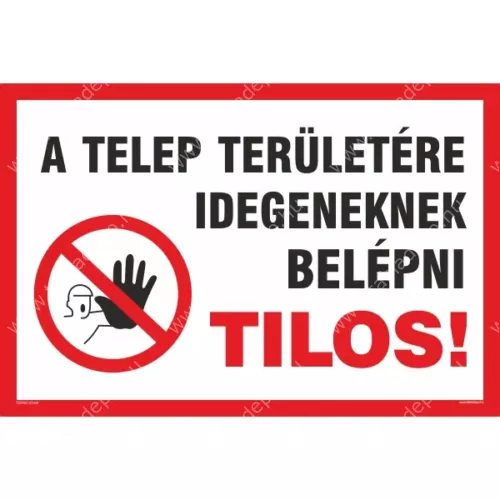 telep területére belépni tilos