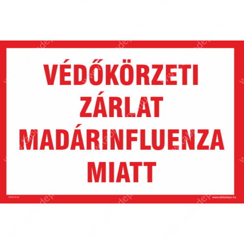 védőkörzeti zárlat madárinfluenza miatt