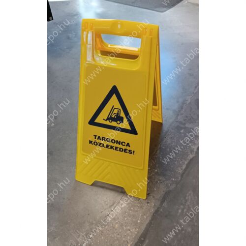 targonca közlekedés kétoldalas figyelmeztető tábla