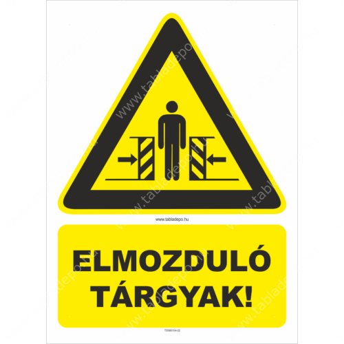munkavédelmi tábla, elmozduló tárgyak