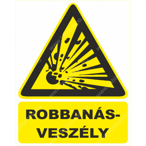 robbanásveszély tábla és matrica