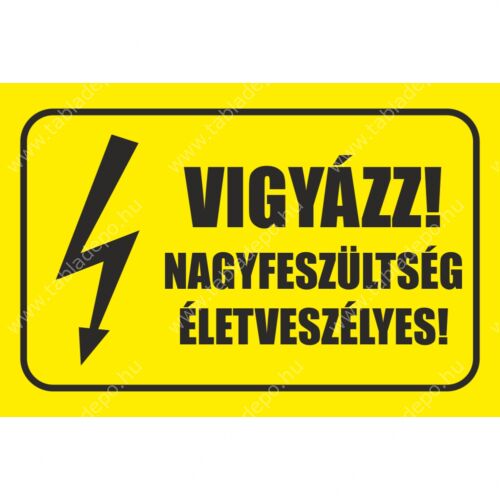vigyázz nagyfeszültség életveszélyes