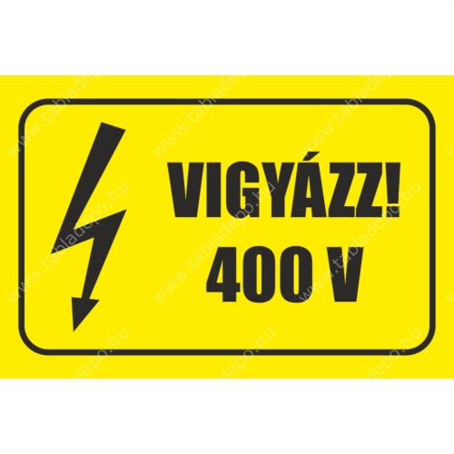 vigyázz 400V matrica