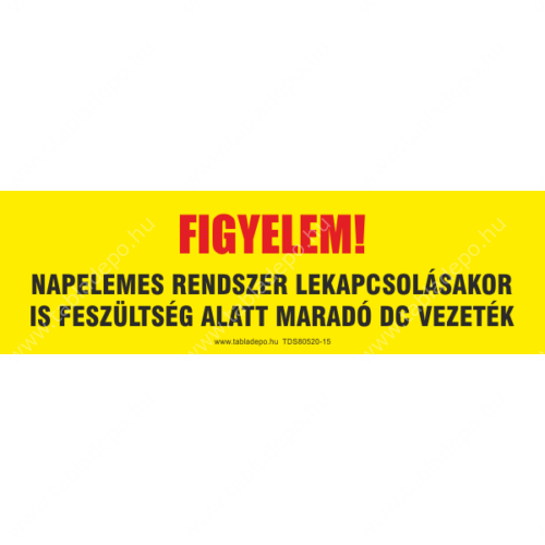 feszültség alatt maradó DC vezeték jelölése
