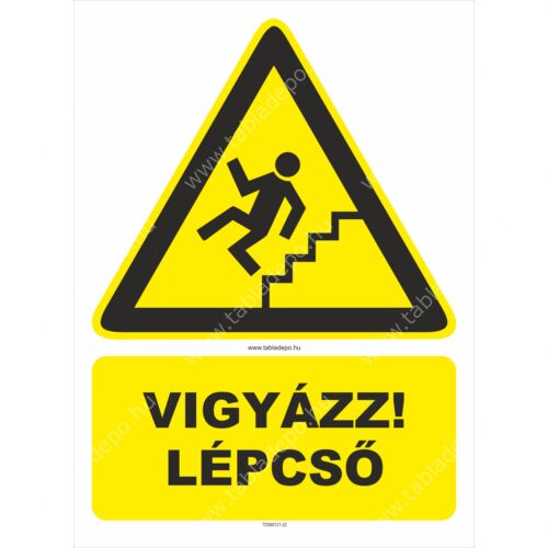 vigyázz lépcső tábla és matrica