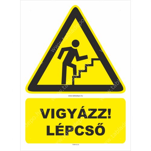 vigyázz lépcső tábla és matrica