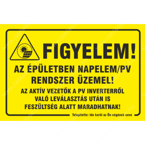 napelemes rendszer üzemel figyelmeztető tábla