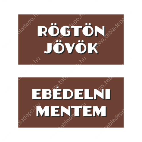 dohánybolt tábla - rögtön jövök - ebédelni mentem
