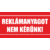 reklámanyagot nem kérünk