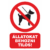állatokat behozni tilos tábla és matrica