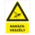 darázsveszély tábla
