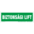 biztonsági lift tábla