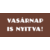 dohánybolt matrica vasárnap is nyitva felirattal